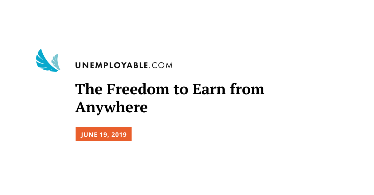 The Freedom to Earn from Anywhere