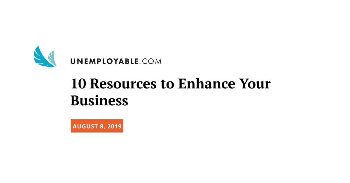 10 Resources to Enhance Your Business