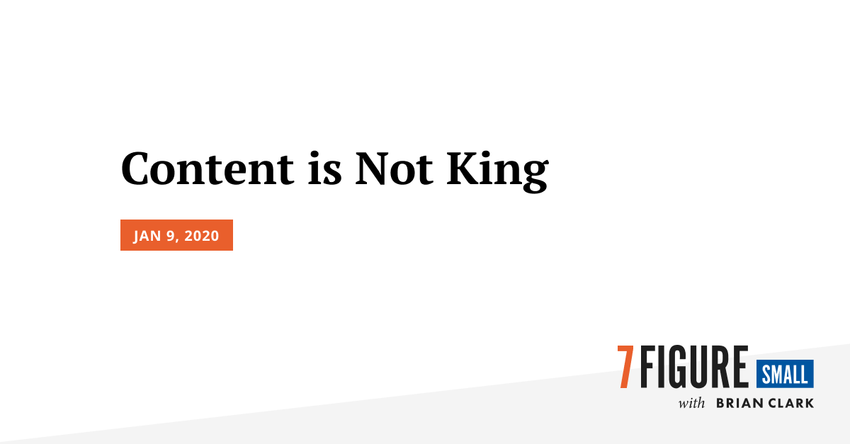 Content is not king