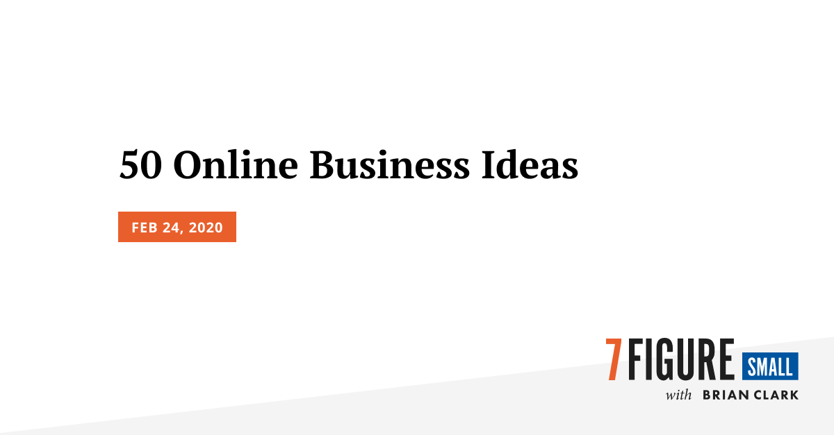 50 Online Business Ideas