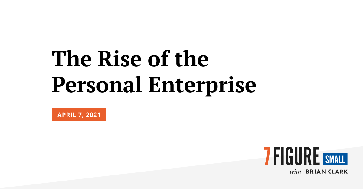 The Rise Of The Personal Enterprise Unemployable